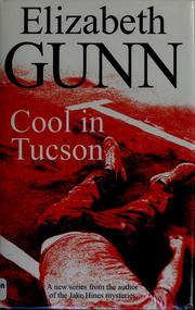 Cover of: Cool in Tucson by Elizabeth Gunn