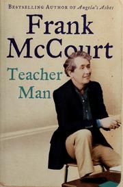 Cover of: Teacher man by Frank McCourt