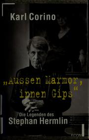 Cover of: Aussen Marmor, innen Gips by Karl Corino