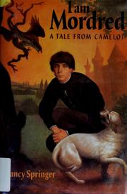 Cover of: I am Mordred: A Tale from Camelot