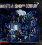 Cover of: Ghosts of the 20th century | Cheryl Harness