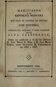 Cover of: Manifiesto a la Republica Mejicana que hace el general de brigada Jose Figueroa by José Figueroa
