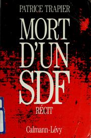 Cover of: Mort d'un SDF by Patrice Trapier