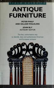 Cover of: Field guide to antique furniture by Peter Philp