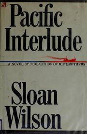 Cover of: Pacific interlude by Sloan Wilson