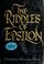 Cover of: The riddles of Epsilon