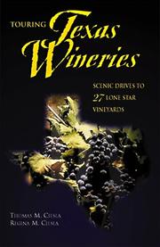 Cover of: Touring Texas Wineries  by Thomas M. Ciesla