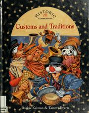 Cover of: Customs and traditions by Bobbie Kalman