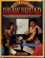 Cover of: Mark Kistlerʾs Draw Squad