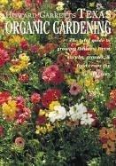 Cover of: Howard Garrett's Texas Organic Gardening by Howard Garrett