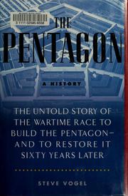 Cover of: The Pentagon: a history : the untold story of the wartime race to build the Pentagon--and to restore it sixty years later