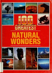 Cover of: 100 greatest natural wonders