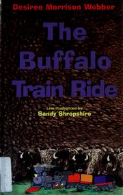Cover of: The buffalo train ride