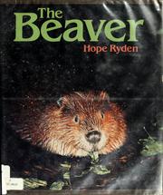 Cover of: The beaver by Hope Ryden