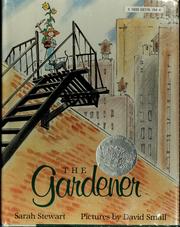 Cover of: The gardener by Sarah Stewart