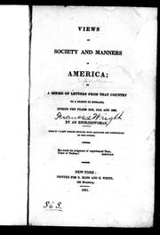 Views of society and manners in America by Frances Wright