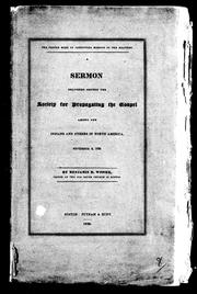 A sermon delivered before the Society for Propagating the Gospel among the Indians and Others in North America, November 5, 1829 by Benjamin B. Wisner