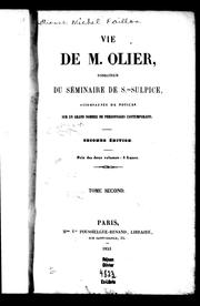 Vie de M. Olier, fondateur du Séminaire de S.-Sulpice by Étienne Michel Faillon