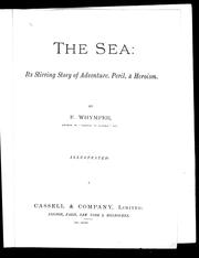 Cover of: The sea: its stirring story of adventure, peril, & heroism