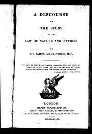 Cover of: A discourse on the study of the law of nature and nations by Mackintosh, James Sir