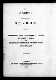 Cover of: The Gospel according to St. John: translated into the Chippewa tongue