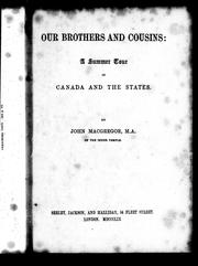 Cover of: Our brothers and cousins: a summer tour in Canada and the States