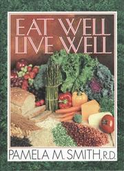 Cover of: Eat Well, Live Well