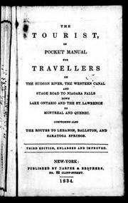 Cover of: The tourist, or, Pocket manual for travellers on the Hudson River, the western canal and stage road to Niagara Falls down Lake Ontario and the St. Lawrence to Montreal and Quebec by Robert J Vandewater