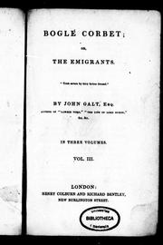 Cover of: Bogle Corbet, or, The emigrants by John Galt