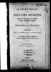 Cover of: Le grand voyage du pays des Hurons by Gabriel Sagard, Gabriel Sagard