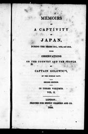 Cover of: Memoirs of a captivity in Japan, during the years 1811, 1812, and 1813 by Vasiliĭ Mikhaĭlovich Golovnin