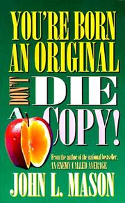 Cover of You're born an original, don't die a copy!