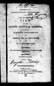 Cover of: An historical, geographical, commercial, and philosophical view of the United States of America: and of the European settlements in America and the West Indies
