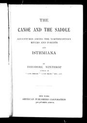 The canoe and the saddle by Theodore Winthrop
