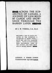 Cover of: Across the sub-Arctics of Canada by J. W. Tyrrell