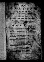 Cover of: An oration in memory of General Montgomery, and of the officers and soldiers who fell with him, December 31, 1775, before Quebec by William Smith