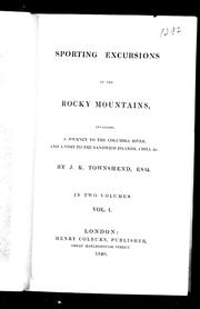 Cover of: Sporting excursions in the Rocky Mountains by John Kirk Townsend