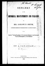 Remarks on the historical mis-statements and fallacies of Mr. Goldwin Smith by Egerton Ryerson