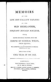 Memoirs of the life and gallant exploits of the Old Highlander, Serjeant Donald Macleod by William Thomson