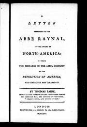 Cover of: A letter addressed to the Abbe Raynal on the affairs of North-America by Thomas Paine