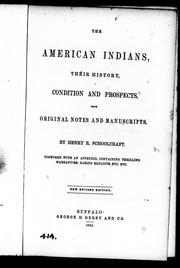 Cover of: The American Indians: their history, condition and prospects, from original notes and manuscripts