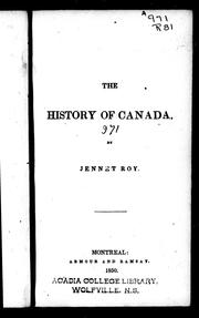 Cover of: The history of Canada by J. Roy, J. Roy