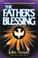 Cover of: The Father's blessing