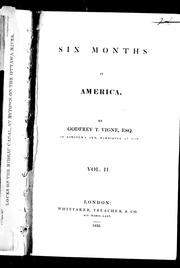 Cover of: Six months in America by Godfrey Thomas Vigne