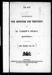 An Act to incorporate the minister and trustees of St. Andrew's Church, Montreal by Canada