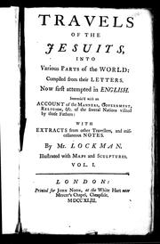 Travels of the Jesuits into various parts of the world, particularly China and the East Indies .. by John Lockman, Jesuits