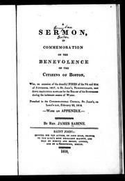 Cover of: A sermon in commemoration of the benevolence of the citizens of Boston, who, on occasion of the dreadful fires of the 7th and 21st of November 1817, in St. John