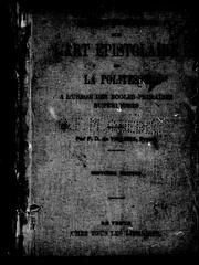 Cover of: Quelques leçons sur l'art épistolaire et la politesse: à l'usage des écoles primaires supérieures