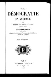 Cover of: De la démocratie en Amérique by Alexis de Tocqueville