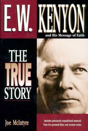 Cover of: E.W. Kenyon - The True Story